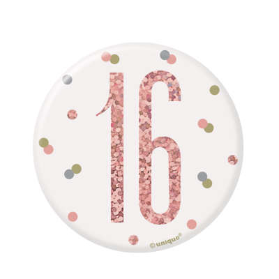 Rose Gold 16 | Birthday Badge | 8cm