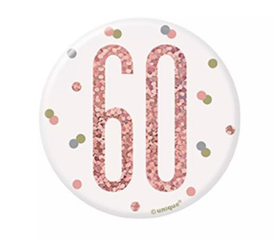 Rose Gold 60 | Birthday Badge | 8cm