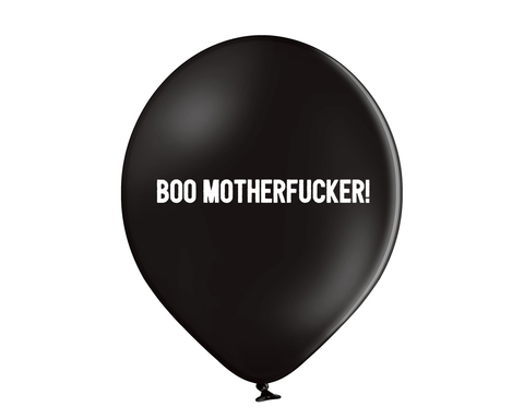 Boo MotherFucker! Latex Balloons