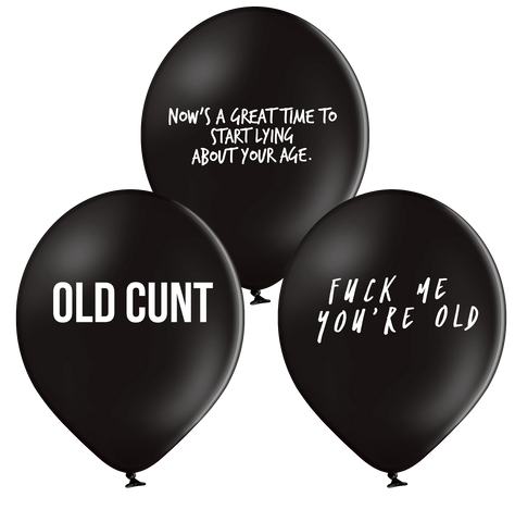 'Fuck Me You Old Cunt' Offensive Balloon Set