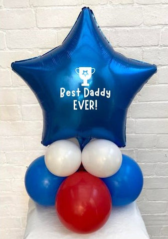 Best Daddy EVER Table Topper