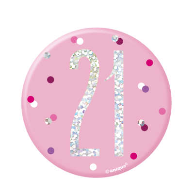 Pink 21 | Birthday Badge | 8cm