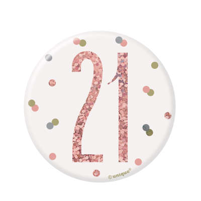 Rose Gold 21 | Birthday Badge | 8cm