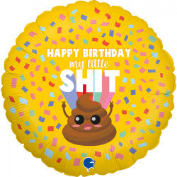 Happy Birthday To My Little Shit Foil Balloon | 18" | S40