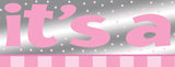 It's a Girl Banner | 9ft